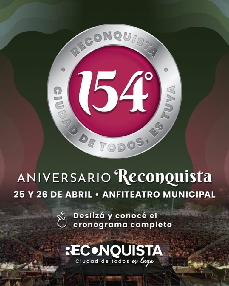 Reconquista: 154° Aniversario