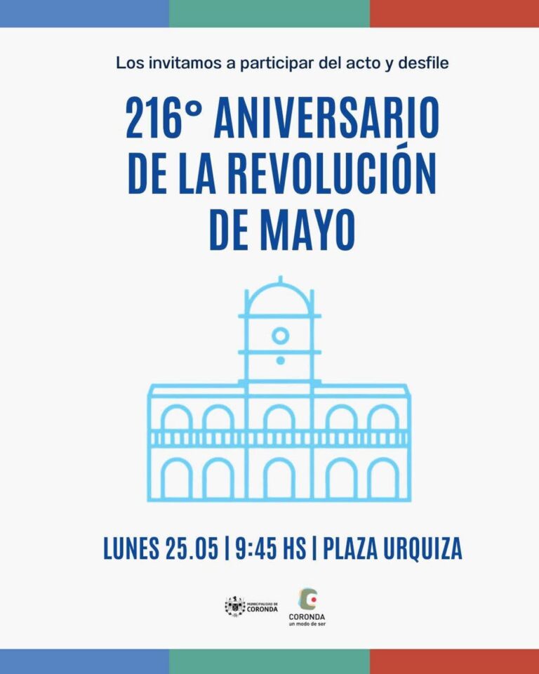 216° ANIVERSARIO DE LA REVOLUCIÓN DE MAYO - CORONDA