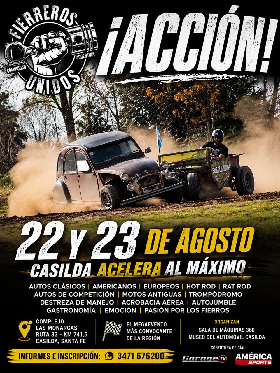 Cartel del evento automovilístico en Casilda, 22 y 23 de agosto. Logo con puño y pistón, palabra '¡Acción!' y foto de autos clásicos corriendo en pista de tierra. Se anuncian exhibiciones de autos, motos, destrezas, acrobacia aérea y gastronomía en Complejo Las Monarcas, Ruta 33 km 741,5, Casilda, Santa Fe.