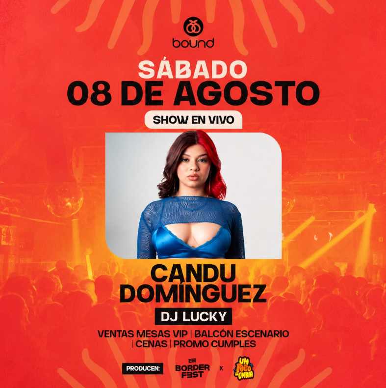 Imagen promocional de una presentación en vivo del DJ Candu Domínguez, programada para el sábado 8 de agosto. El evento incluye la participación de DJ Lucky y ofrece sectores VIP, vista desde el balcón y promociones especiales de cumpleaños.