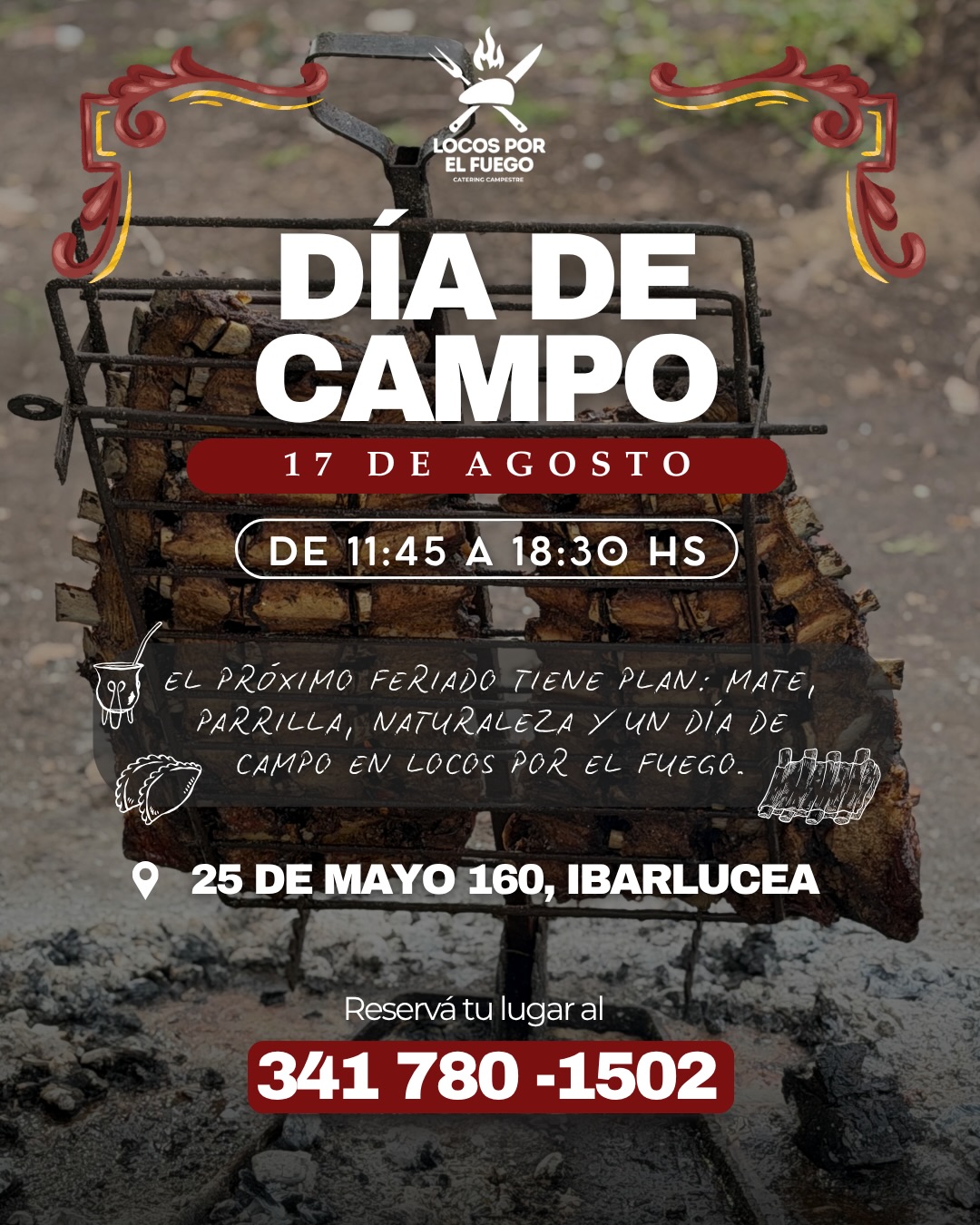 Folleto publicitario digital para un evento gastronómico al aire libre. El fondo muestra una parrilla con carnes asándose a la estaca sobre brasas. En la parte superior se encuentra el logotipo de "Locos por el Fuego - Catering Campestre". El texto principal, en letras grandes y blancas, dice "DÍA DE CAMPO".