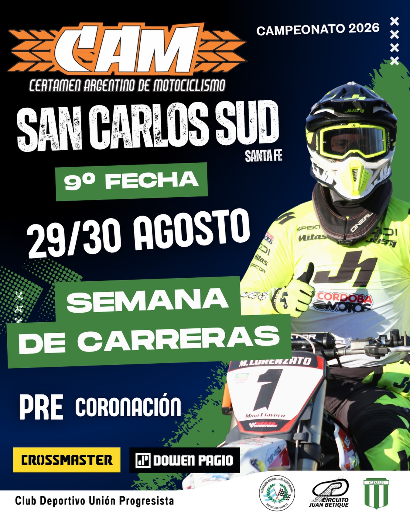 Afiche del Certamen Argentino de Motociclismo (CAM) que anuncia la 9º fecha del campeonato, a realizarse los días 29 y 30 de agosto en San Carlos Sud, Santa Fe. La imagen muestra a un piloto con traje amarillo y el número 1 en su moto, detallando que se trata de la semana de carreras de la "Pre Coronación".