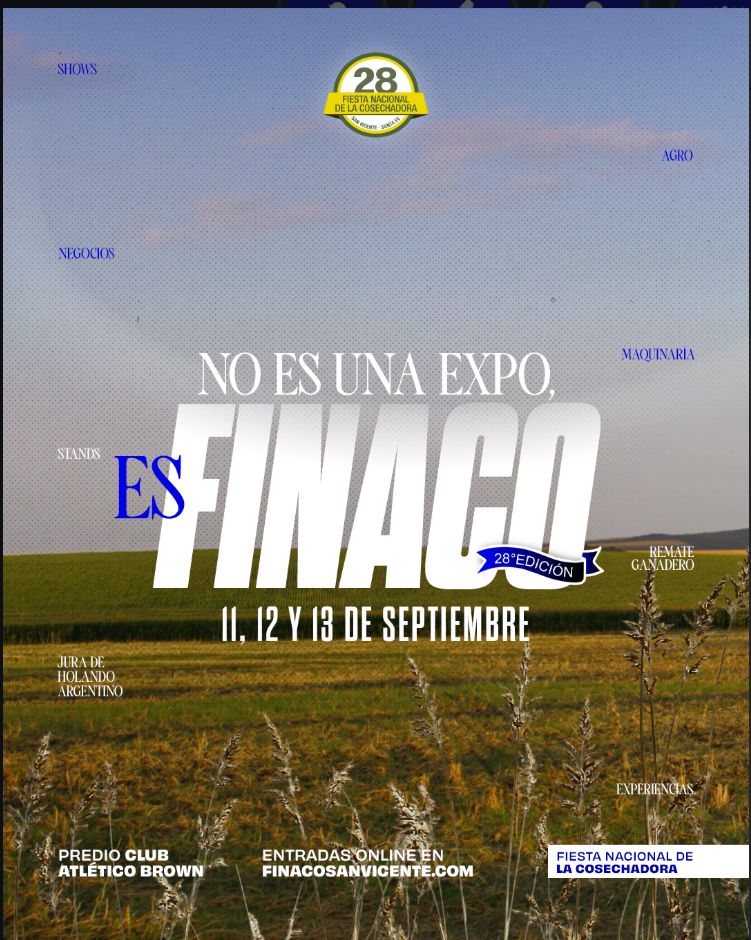 Flyer de la 28.ª Fiesta Nacional de la Cosechadora. El evento se realizará los días 11, 12 y 13 de septiembre en el Predio del Club Atlético Brown. La propuesta incluye shows, negocios, stands, agro, maquinaria, remate ganadero y experiencias, y destaca la participación del jurado Holando Argentino. Las entradas se pueden adquirir de forma online en finacosavincentino.com