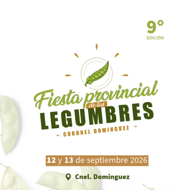 Flyer de la 9.ª Fiesta Provincial de las Legumbres, que se realizará los días 12 y 13 de septiembre de 2026 en Coronel Domínguez, Santa Fe. El diseño presenta una ilustración de una vaina de legumbres y destaca el nombre del evento con tonos verdes y dorados