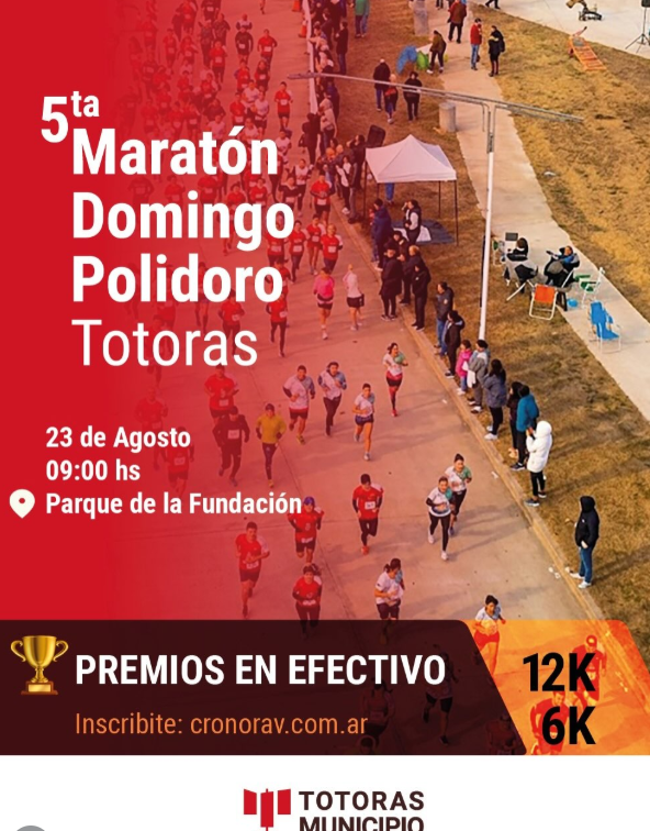 Flyer de la 5.ª Maratón Domingo Polidoro Totoras. Se realizará el 23 de agosto, a las 9 horas, en el Parque de la Fundación. La competencia ofrece distancias de 12 y 6 kilómetros y premios en efectivo