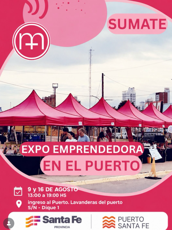 Imagen informativoa de la Expo Emprendedora en el Puerto de Santa Fe. Se realizará los domingos 9 y 16 de agosto de 2026, de 13:00 a 19:00 horas. La ubicación es el ingreso al Puerto, en Lavanderas del Puerto sin número, Dique 1, Santa Fe.
