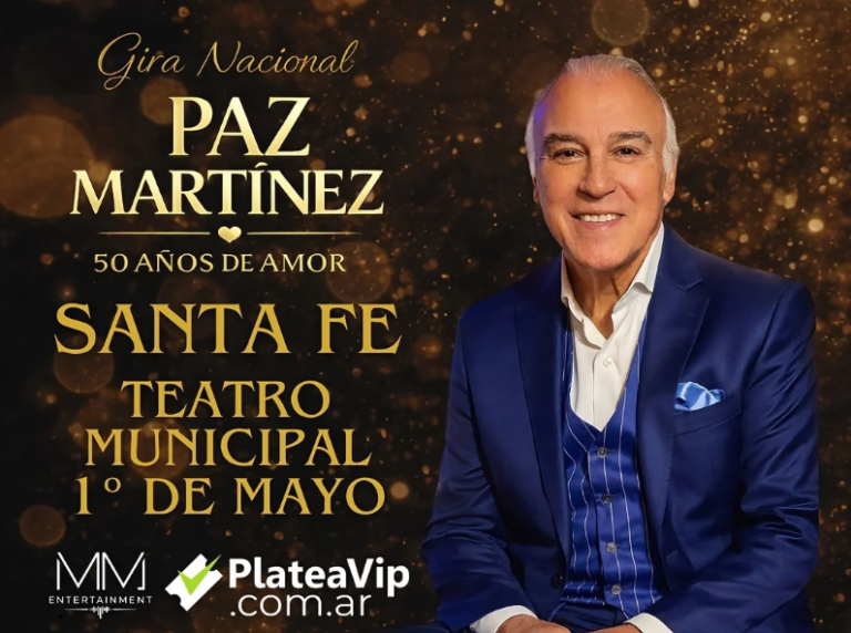 Flyer de la gira nacional ‘50 años de amor’ de Paz Martínez. El artista se presentará en Santa Fe, en el Teatro Municipal 1.º de Mayo. Las entradas están disponibles en PlateaVIP.com.ar