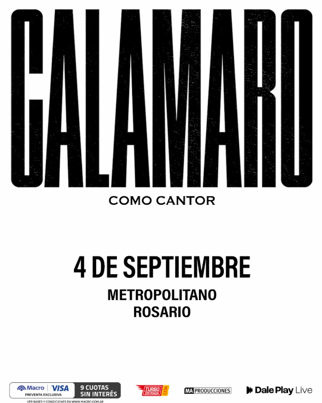 Flyer del espectáculo ‘Calamaro Como Cantor’, de Andrés Calamaro. La presentación será el 4 de septiembre en Metropolitano, Rosario. El afiche informa que las entradas cuentan con opción de pago en 9 cuotas sin interés con tarjetas Macro Visa