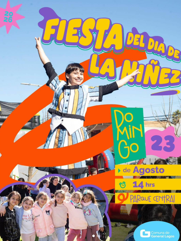 Flyer de la Fiesta del Día de la Niñez 2026 en Comuna de General Lagos. Se realizará el domingo 23 de agosto a las 14 horas en el Parque Central. La imagen muestra a un animador infantil, niños y propuestas recreativas. El diseño anuncia una jornada de juegos y actividades para celebrar el Día de la Niñez