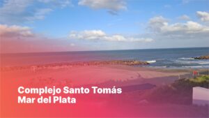 Turismo Social: Santa Fe amplía sus propuestas y llega a Mar del Plata