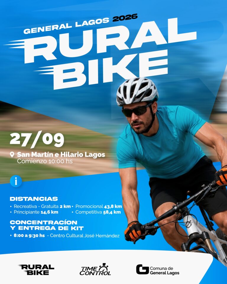 Afiche del Rural Bike General Lagos 2026 con la imagen de un ciclista en acción sobre un fondo azul y celeste.Fecha y Lugar: 27/09 a las 10:00 hs en San Martín e Hilario Lagos.Distancias: Recreativa (2 km), Principiante (14,6 km), Promocional (43,8 km) y Competitiva (58,4 km).Kits: Entrega de 8:00 a 9:30 hs en el Centro Cultural José Hernández.