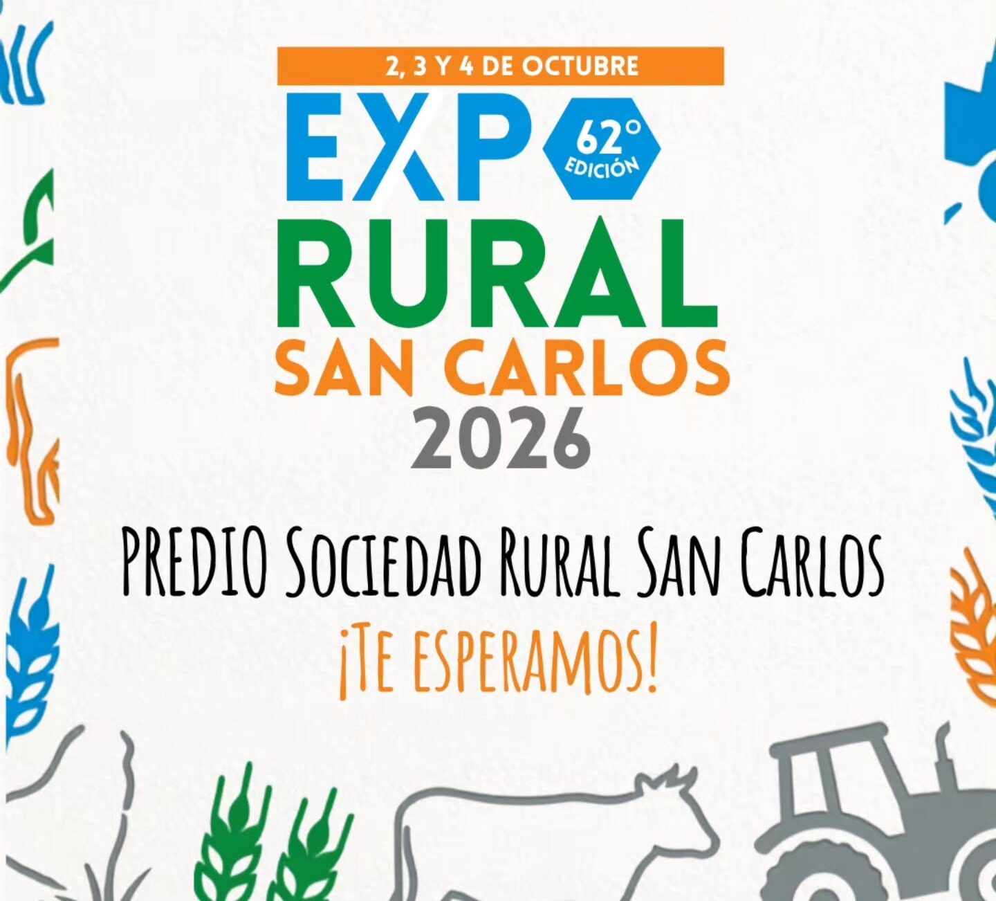 afiche publicitario digital de la 62ª edición de la Expo Rural San Carlos 2026. El diseño utiliza un fondo blanco decorado en los márgenes con ilustraciones sencillas en colores verde, azul y naranja, que representan elementos del campo como espigas de trigo, vacas y tractores.