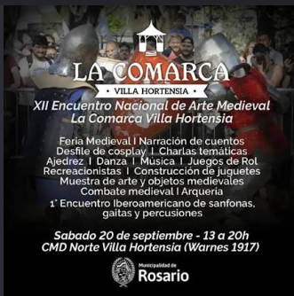Flyer del XII Encuentro Nacional de Arte Medieval La Comarca Villa Hortensia, que se realizará el sábado 20 de septiembre, de 13 a 20 horas, en el CMD Norte Villa Hortensia, Rosario. El evento incluye feria medieval, desfile de cosplay, música, danza, combate medieval y arquería