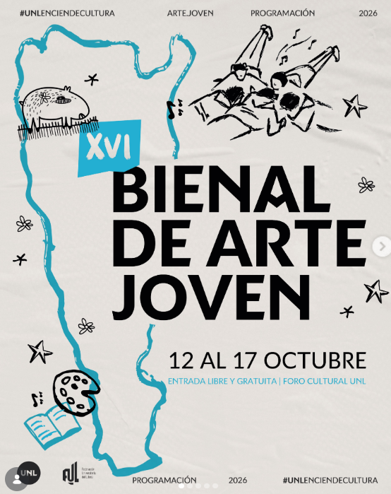 Flyer de la XVI Bienal de Arte Joven, organizada por la Universidad Nacional del Litoral. Se realizará del 12 al 17 de octubre de 2026 en el Foro Cultural UNL, con entrada libre y gratuita. El diseño incluye ilustraciones de jóvenes realizando actividades artísticas, un mapa de Santa Fe y elementos relacionados con el arte, como una paleta de pintura y notas musicales.